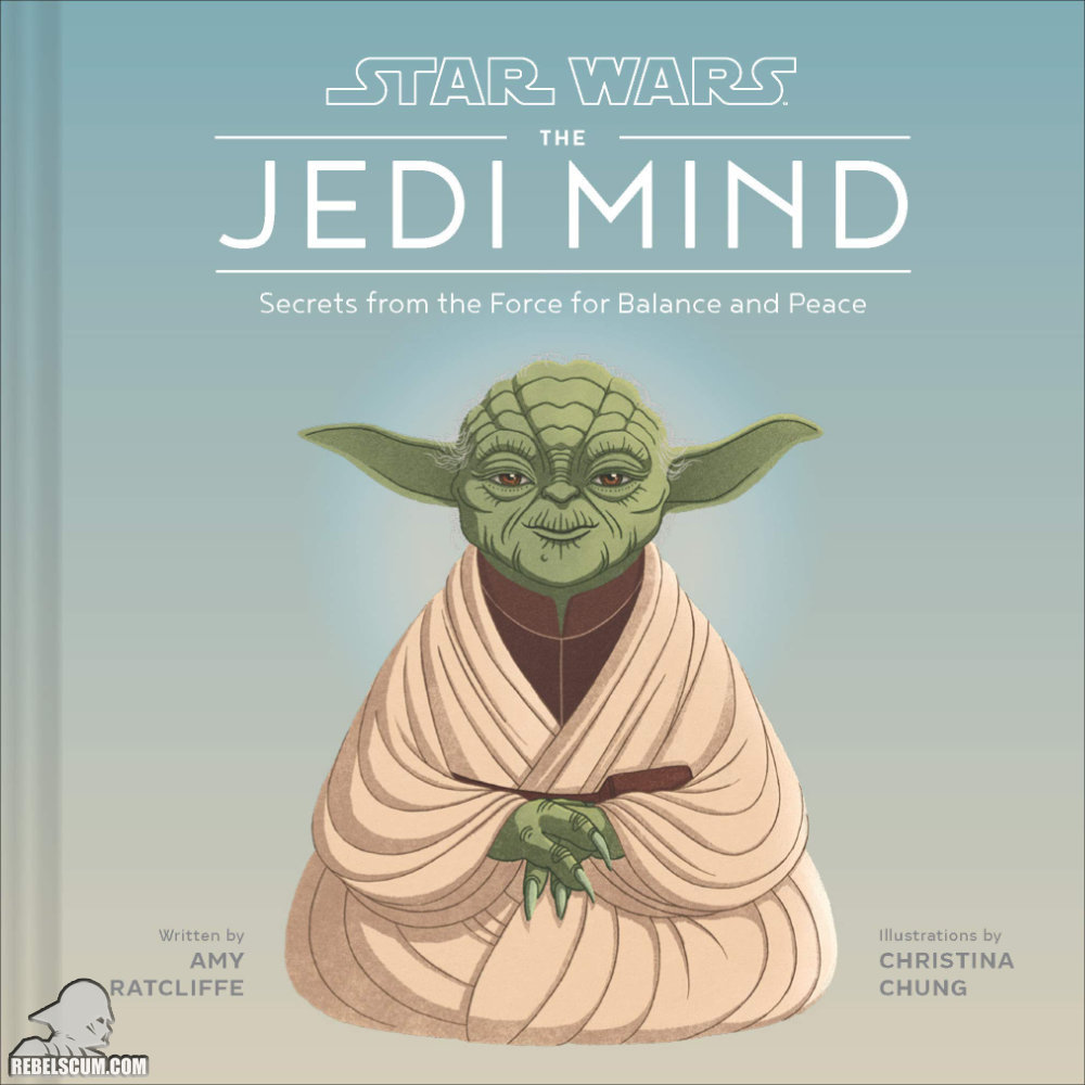 Star Wars: The Jedi Mind – Secrets from the Force for Balance and Peace - Hardcover
