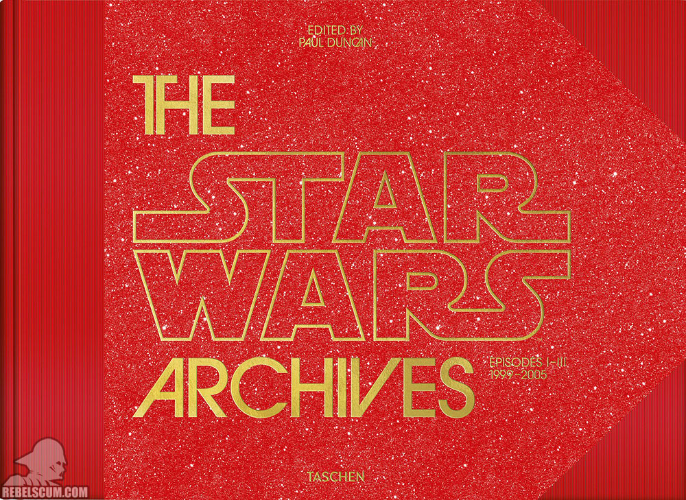 The Star Wars Archives: 1999-2005 - Hardcover