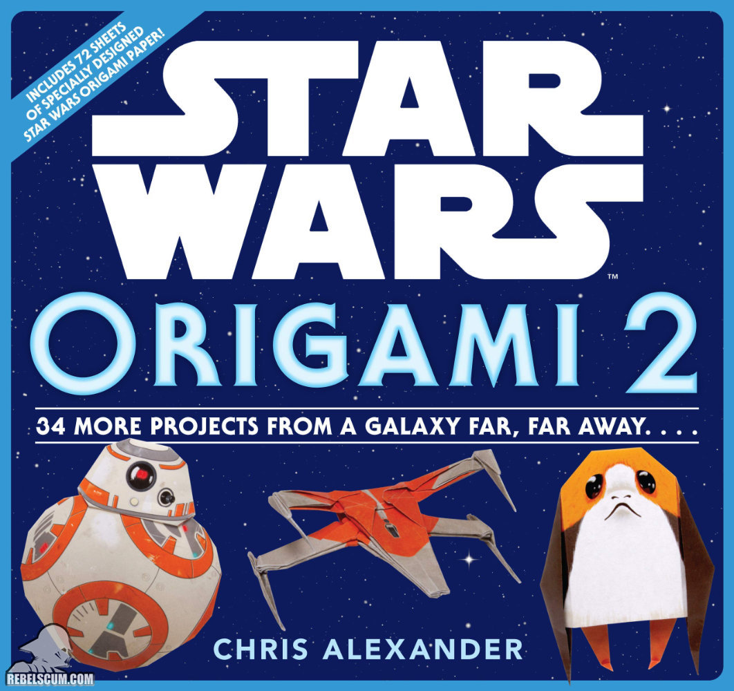 Star Wars Origami 2: 34 More Projects from a Galaxy Far, Far Away.... - Softcover