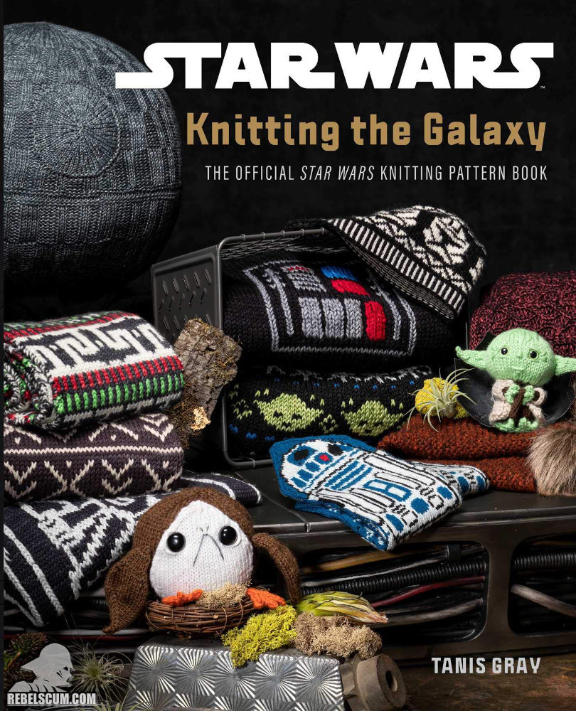 Star Wars: Knitting the Galaxy: The Official Star Wars Knitting Pattern Book - Hardcover