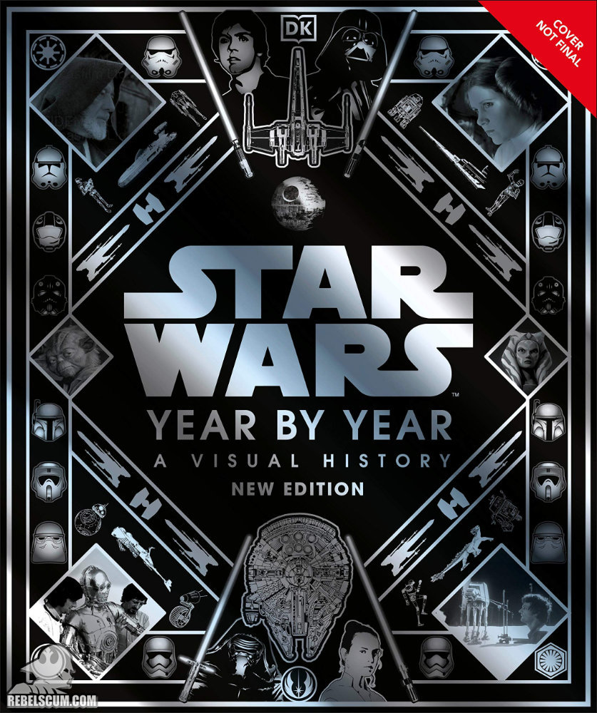 Star Wars Year by Year: A Visual History New Edition - Hardcover