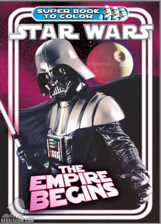 Star Wars: The Empire Begins Coloring Book