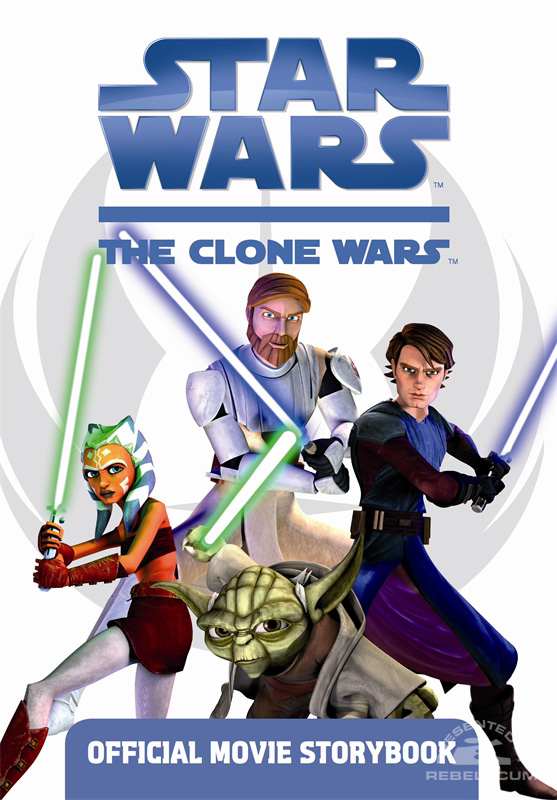 Star Wars: The Clone Wars – Official Movie Storybook - Softcover