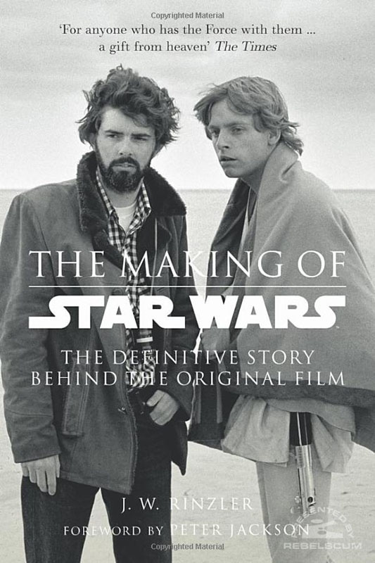 The Making of Star Wars: The Definitive Story Behind the Original Film - Paperback