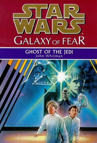 Star Wars: Galaxy of Fear – Book 5: Ghost of the Jedi