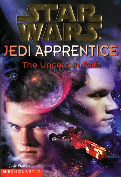 Star Wars: Jedi Apprentice #6 – The Uncertain Path