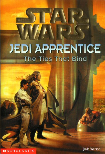 Star Wars: Jedi Apprentice #14 – The Ties That Bind