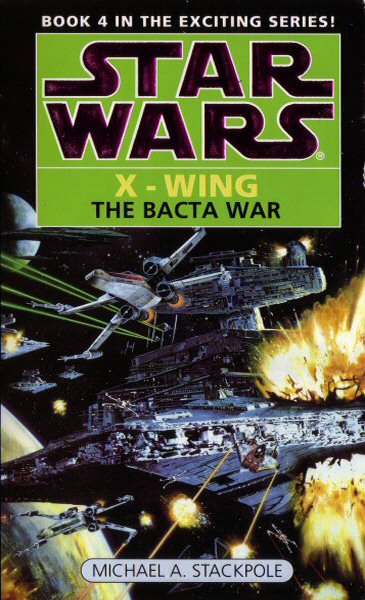 Star Wars: X-Wing – The Bacta War