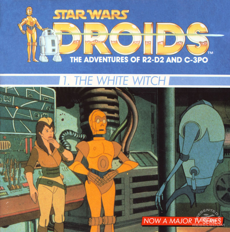 Star Wars: Droids – 1. The White Witch