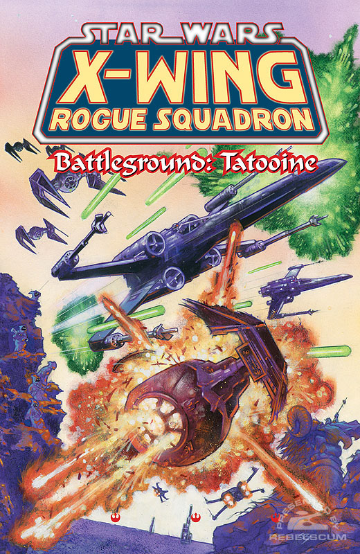 Star Wars: X-Wing Rogue Squadron – Battleground Tatooine Trade Paperback