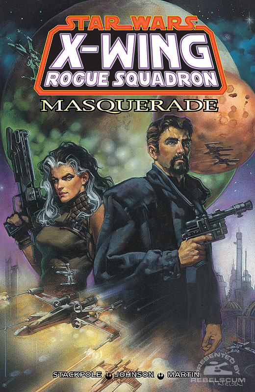 X-Wing Rogue Squadron – Masquerade Trade Paperback