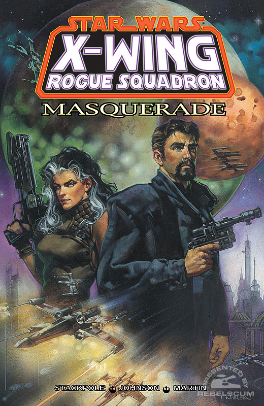 X-Wing Rogue Squadron: 'Masquerade' Trade Paperback