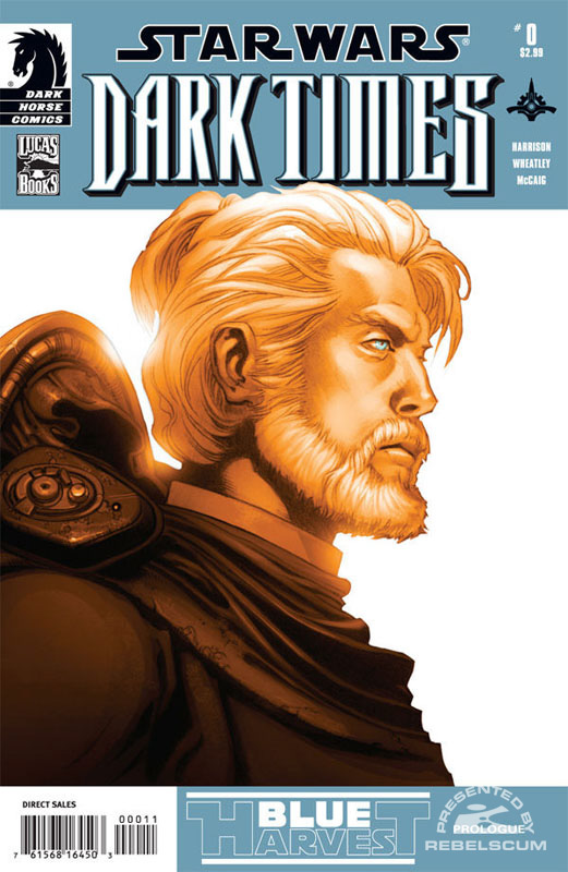 Dark Times  Blue Harvest #0