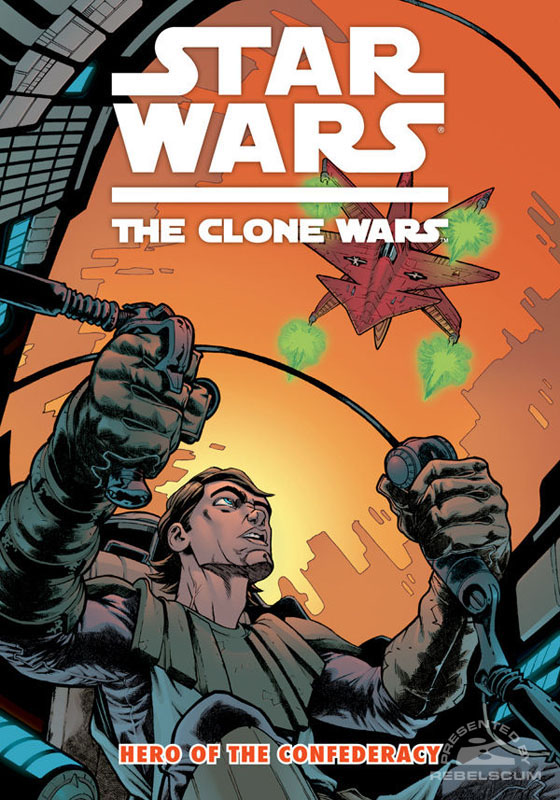 The Clone Wars – Hero of the Confederacy