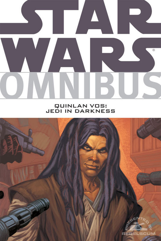 Star Wars Omnibus: Quinlan Vos  Jedi in Darkness