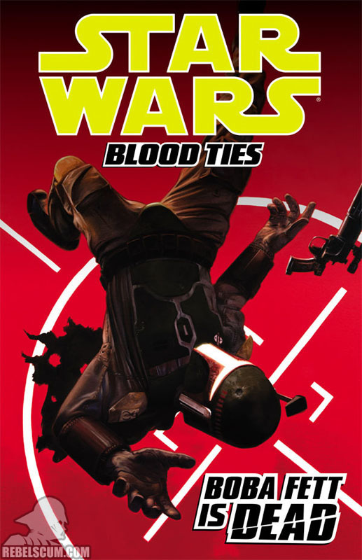 Blood Ties - Boba Fett Is Dead Trade Paperback #2