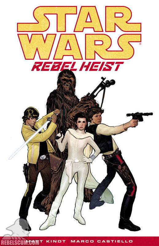 Rebel Heist Trade Paperback