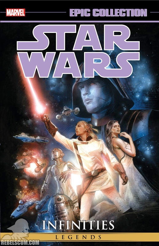 Star Wars Legends Epic Collection: Infinities Trade Paperback 1