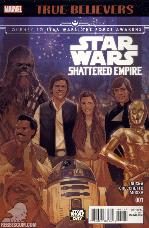 True Believers: Journey to The Force Awakens – Shattered Empire #1