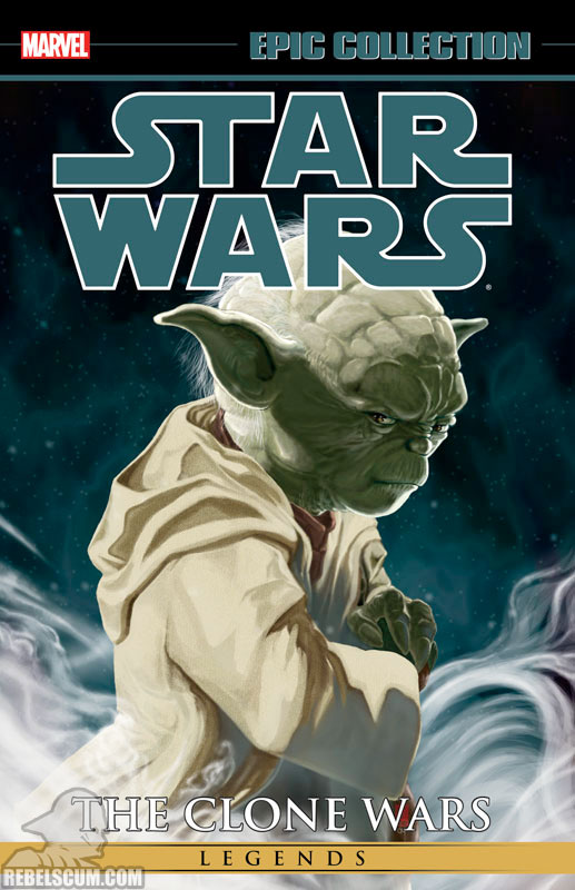 Star Wars Legends Epic Collection: The Clone Wars Trade Paperback 1