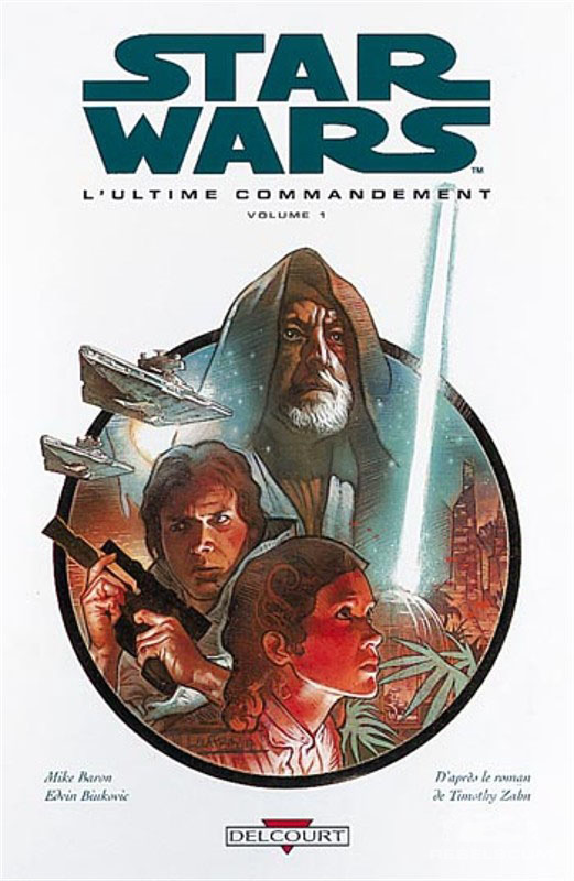 Star Wars: L'Ultime Commandement Volume 1 (French Edition)