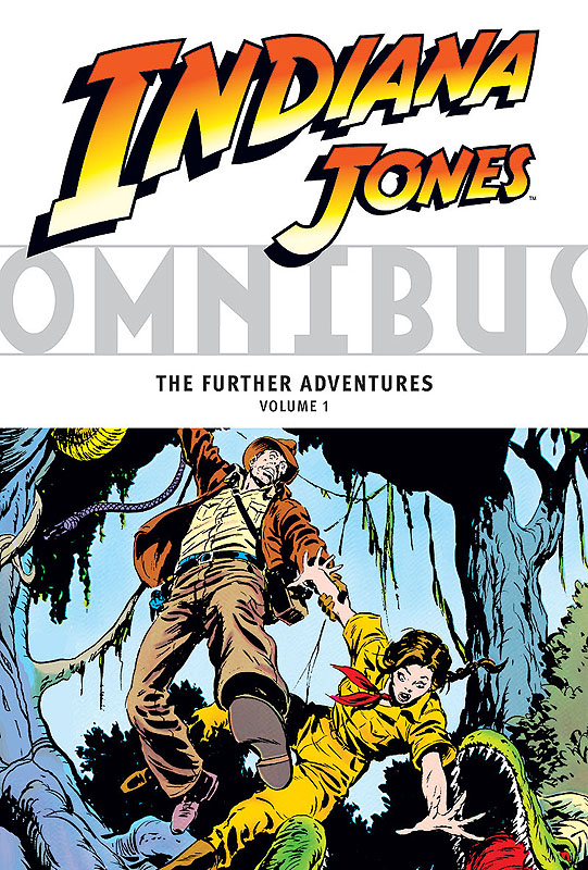 Indiana Jones Omnibus: The Further Adventures 1