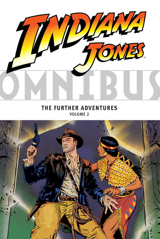 Indiana Jones Omnibus: The Further Adventures 2