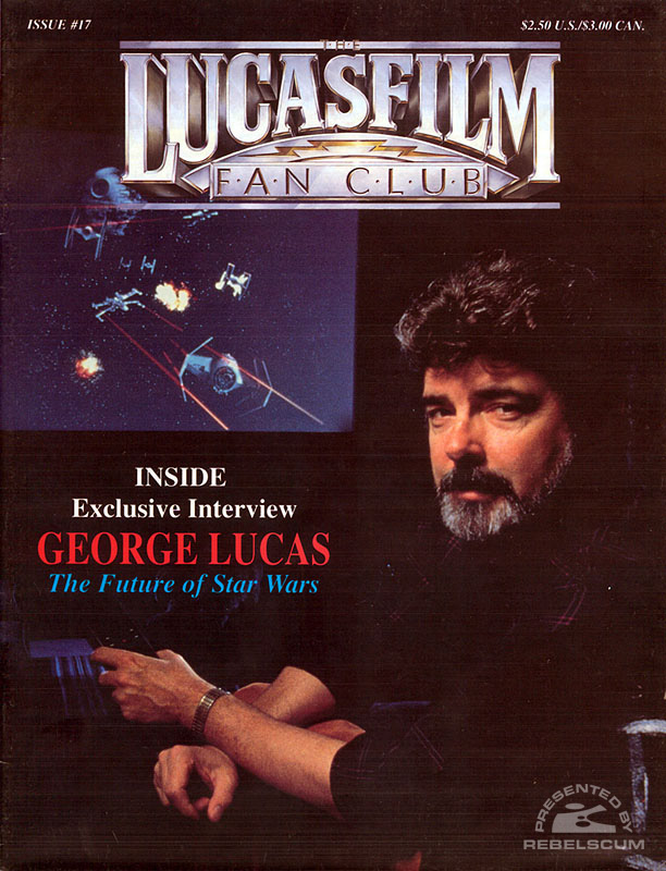 Lucasfilm Fan Club Magazine #17 Summer 1992