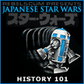 Japanese Star Wars History 101