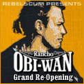 The Grand Re-Opening of Rancho Obi-Wan