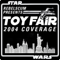 Toy Fair 2004 Coverage
