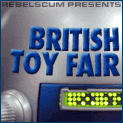 British Toy Fair 2007